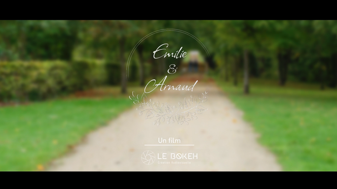 Mariage Émilie & Arnaud - Le Bokeh